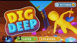 Dig Deep | Episode 1 | 1st Mine Guide