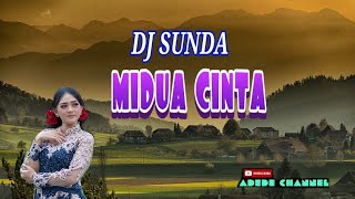 DJ SUNDA MIDUA CINTA🔊🎧 TERBARU 2022 ‼️ NO COPYRIGHT
