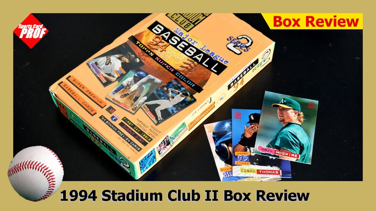 1994 Stadium Club Series 2 Baseball Box Review