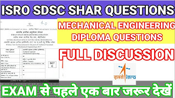 ISRO SDSC 2018 MECHANICAL DIPLOMA QUESTIONS FULL DISCUSSION