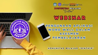 Webinar 4: Penggunaan Aplikasi Word Wall dalam Asesmen Pembelajaran