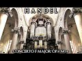 HANDEL - ORGAN CONCERTO F MAJOR Op. 4 No. 4 - NOTRE-DAME DU FINISTÈRE, BRUSSELS