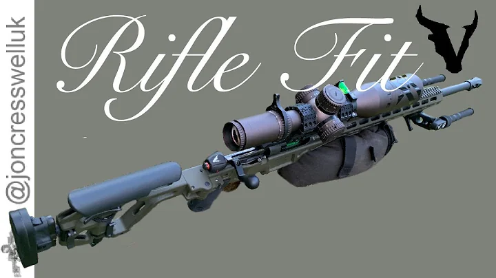 Why rifle fit matters. Setting up precision rifle ...