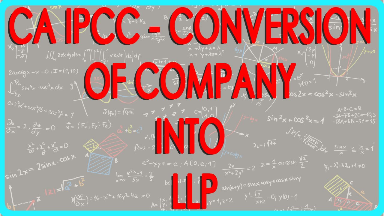 CA IPCC - Conversion of Company into LLP