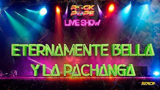 RockPope - Eternamente Bella Y La Pachanga ( Light Show )