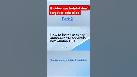 How to install security onion on virtualbox on windows 10 | security onion ova file