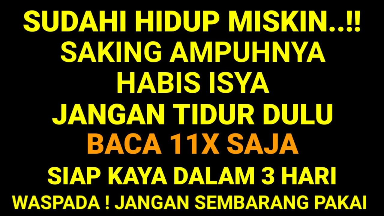 HABIS ISYA BACA DZIKIR INI 11X !! Tidak Sampai 3 Hari Kaya Raya (Doa Mustajab)