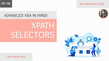 XPath Selectors | VBA Selenium | Advanced VBA in Hindi