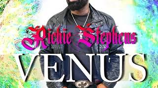 Venus...Richie Stephens