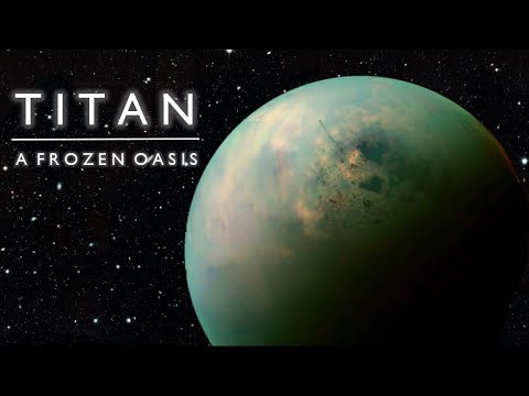 Titan - A Frozen Oasis | The Lesser Worlds