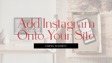 Add Instagram Onto Your Showit Website