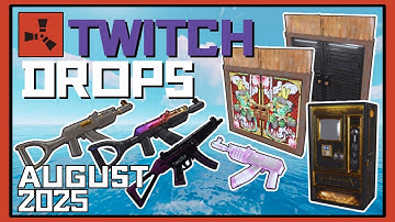 Rust Twitch Drops – Август 2025