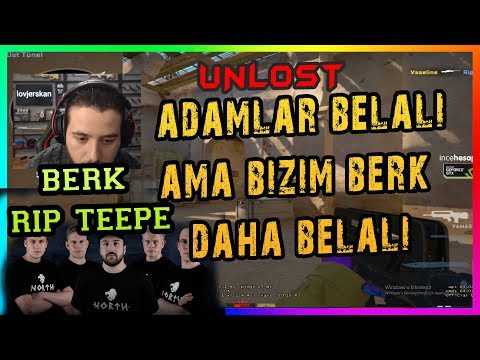 ADAMLAR BELALI BİZİM BERK DAHA BELALI UNLOST EKİPLE REKABETÇİ