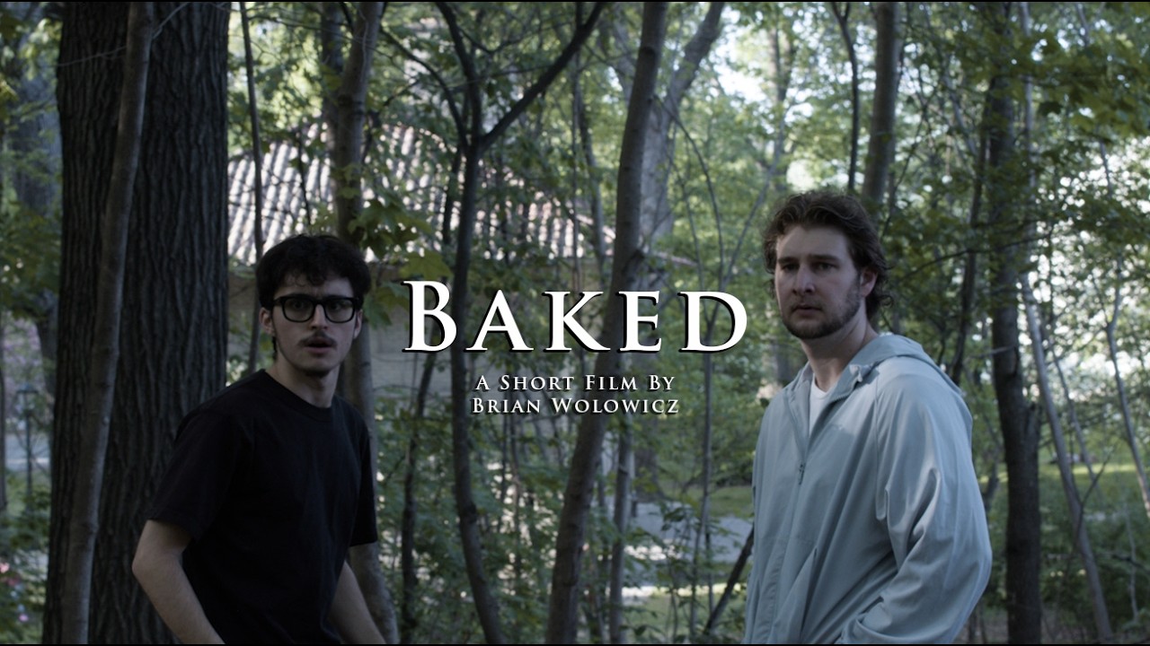 Baked (Short Film)