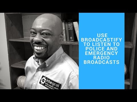 How to Use Broadcastify to Listen to Police and Emergency radio broadcasts