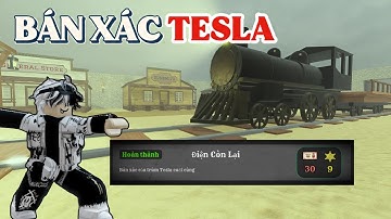 CÁCH MỘT MÌNH SOLO HOÀN THÀNH NHIỆM VỤ BÁN XÁC TESLA | DEADRAILS