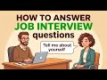 How to Answer Job Interview Questions Confidently | English Interview Tips