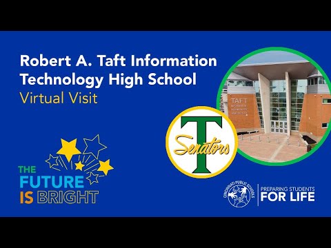 Robert A. Taft Information Technology High School Virtual Visit