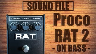 【SOUND FILE】Proco RAT 2 -On Bass-