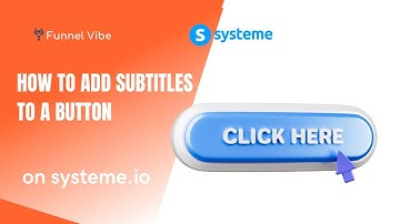 How To Add Subtitles To A Button On Systeme.io (Systeme Tutorial)