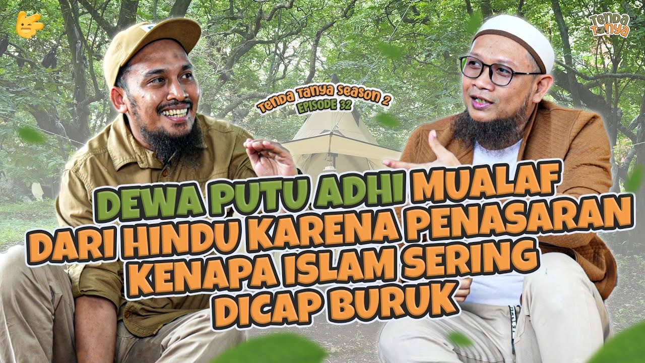 TENDA TANYA - USTAD DEWA PUTU ADHI HIJRAH DARI PURA KE MASJID, KARENA TAKJUB DENGAN GERAKAN SALAT