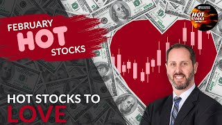 Hot Stocks To Love | Februarys Hot Stocks Panel | VectorVest
