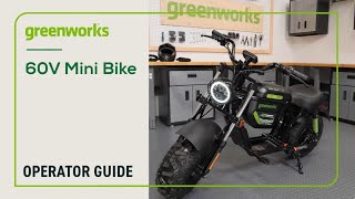 Greenworks Mini Bike - Operations