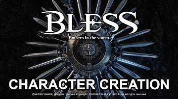 Bless Online 2nd CBT Character Creation 60FPS