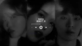 Akmu, Iu - Nakka Slowed & Reverb
