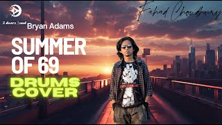 Bryan Adams | Summer of 69 | Drum Cover | Fahad Chowdhury