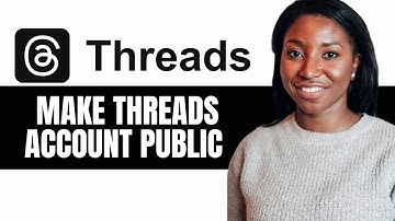 HOW TO MAKE THREADS ACCOUNT PUBLIC