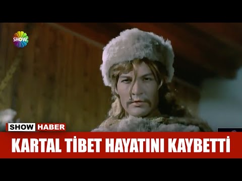 Kartal Tibet hayatını kaybetti