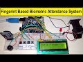 Fingerprint Based Biometric Attendance System using Arduino
