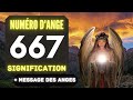 Chiffre anglique 667 le profond signification du nombre 667 