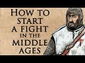 How to Start a Fight in the Middle Ages