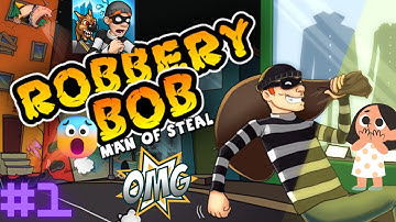 Robbery Bob - Gameplay Walkthrough Part 1 - Chapter 1: Suburbs (iOS, Android) Shotbit @shotbit3043