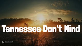 Tennessee Don&#39;t Mind (Lyrics) - Kameron Marlowe | TruckBed Radio