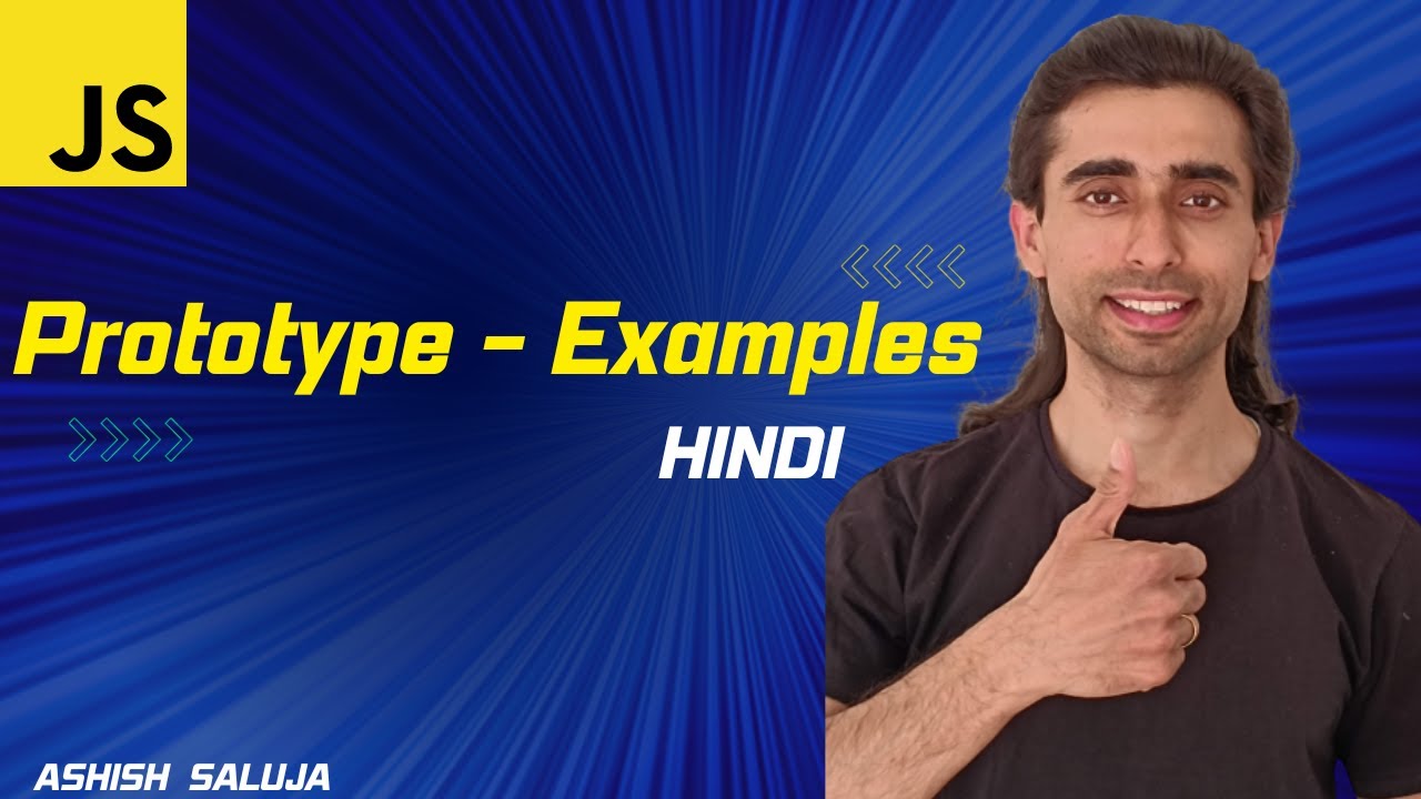 Advanced Practical Examples of JavaScript Object Prototypes - Hindi ...