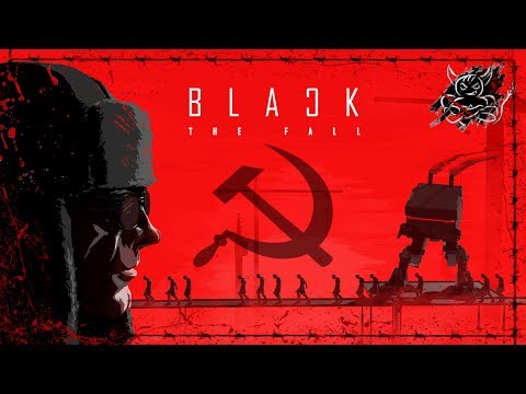 Видео: Black The Fall - Побег из коммунизма