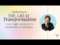 Caroline Myss & Tami Simon: The Great Transformation