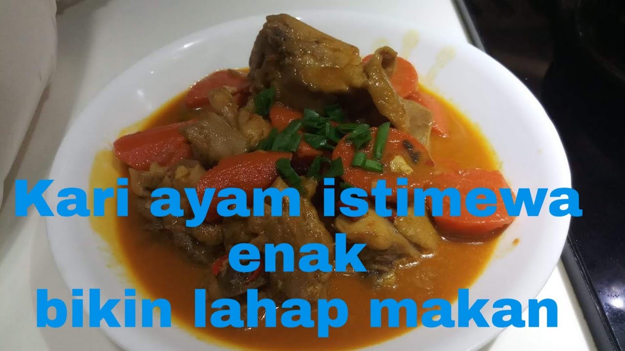 RESEP KARI AYAM ISTIMEWA - YouTube