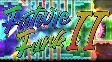 [Insane Demon] Future Funk II 100%