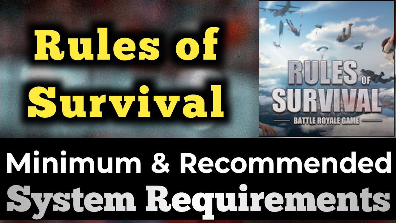 Rules of Survival System Requirements || Rule of Survival PC ...