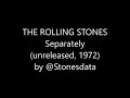 Rolling stones separately unreleased 1972