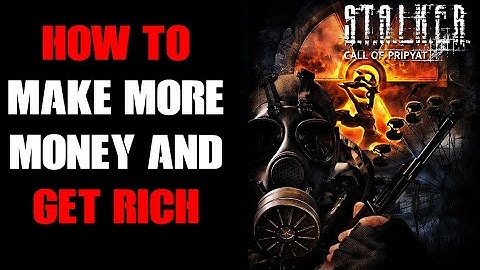 How To Make Money & Get Rich In Stalker: Call Of Pripyat, Almost Unlimited Artefact Ruble Farming!