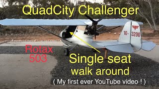 Quad City Challenger SP1 single seat walk around (my first ever video) (01)