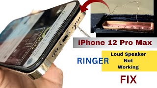 iphone 12 pro max loud speaker not working fix!iphone 12 pro max ringer problem repair