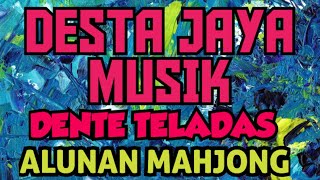 #DESTA JAYA MUSIK MAHJONG RUNGKAD BUNG YOVI || LIVE DENTE TELADAS GASAK MIRING !!!