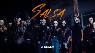 KALYAN - Salsa (Official Video)