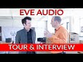 Capture de la vidéo Eve Audio Tour & Interview With Founder/Ceo Roland Stenz - Warren Huart: Produce Like A Pro